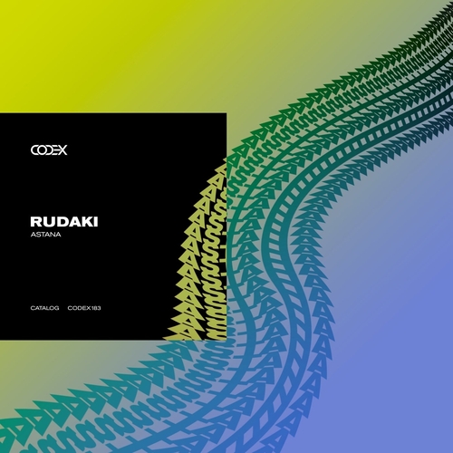 Rudaki - Astana [CODEX183]